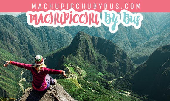 Machu PIcchu By Bus & Machu Picchu Mountain